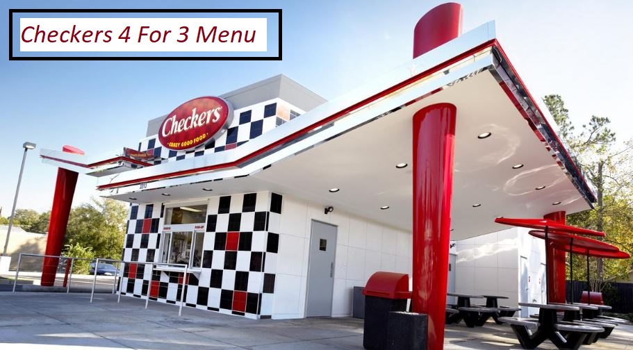 Checkers 4 for 3 Menu